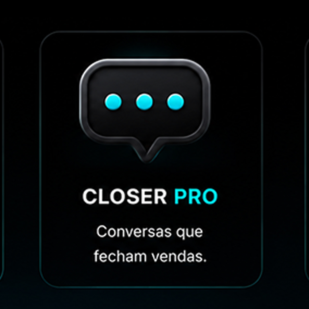 Closer Pro para conversas que fecham vendas
